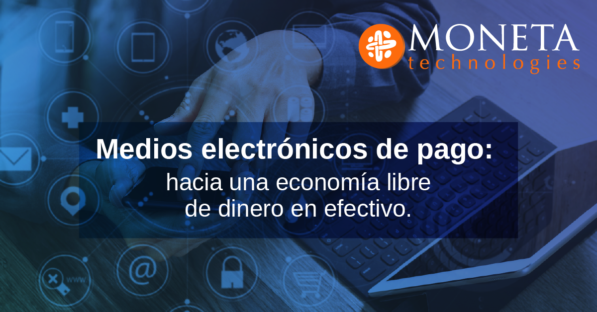 Medios electrónicos de pago